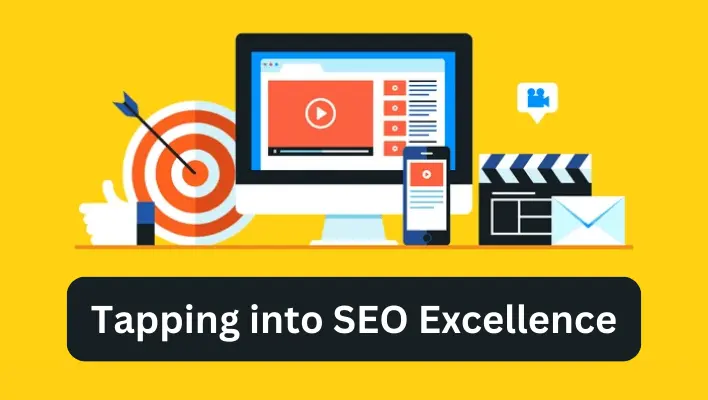 Tapping into SEO Excellence