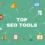 How Top SEO Tools Enhance Website Rankings