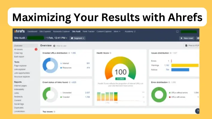 Maximizing Your Results with Ahrefs