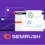 How to Unleash the Full Potential of SEMrush for Optimal Results