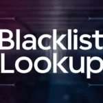 Blacklist Lookup