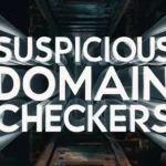 Suspicious Domain Checker