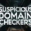 A Comprehensive Guide to Suspicious Domain Checkers