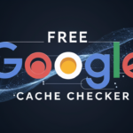 Free Google Cache Checker