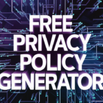 Free Privacy Policy Generator