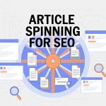 Article Spinning for SEO